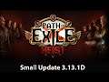 *NEW* Path of Exile Update 3.13.1D/1.75 (Small Patch)