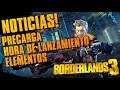 Noticias de Borderlands 3: Precarga, Elementos, Borderlands 2 VR y más