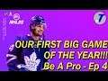OUR FIRST BIG GAME OF THE YEAR!!! - NHL 20 Be A Pro | Ep 4