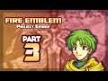 Part 3: Let's Play Fire Emblem 6, Project Ember - "Lugh Shows His New Power"
