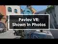 Pavlov VR: Shown In Photos - No Commentary