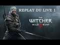 PS4-FR-SD : Replay du live 1 sur The Witcher 3 : première fois avec Geralt ^^