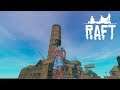 Raft | A YEAR ON THE RAFT | Day 49