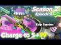 Splatoon - Charge to S+99 Season 2: Episode 2 " Re-united with Kelp Scope"
