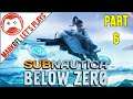 Subnautica: Below Zero Let's Play - part 6