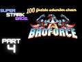 Super Stark Bros. Let's Play 100 subscriber stream Broforce part 4
