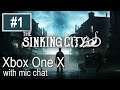 The Sinking City Xbox One X Gameplay (Let's Play #1)