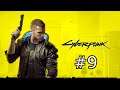 TheCGamer presents Cyberpunk 2077 (Very Hard Difficulty) Part 9