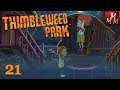 Thimbleweed Park • 21 • Kissenfabrik, Versuch 2 • Point And Click Adventure • German Gameplay