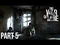 This War of Mine - Let's Play - Part 5