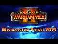 Total War: Warhammer 2 PL - Mistrzostwa polski -1/4 Finału
