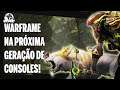 WARFRAME - RODANDO no Playstation 5 & Xbox Series X | Tirando dúvidas frequentes