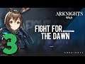 Arknights (Part 3): Operation 0.8 - 0.11