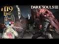 AT WORLD'S END || DARK SOULS 3 Let's Play Part 119 [END] || THE RINGED CITY DLC Gameplay