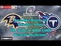 Baltimore Ravens vs. Tennessee Titans | NFL 2020-21 WILD CARD Weekend | Predictions Madden NFL 21
