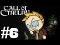 Call Of Cthulhu | Part 6 | W/Friends | HALLS OF INSANITY
