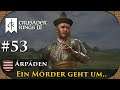 👑 Crusader Kings 3 #53 - Ein Mörder geht um.. (Let's Play,Die Árpáden,🇩🇪 Deutsch)