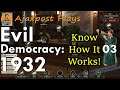 Evil Democracy 1932 : Understanding The Reports : First Look Lets Play 03