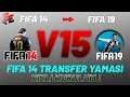 FIFA 14 TRANSFER YAMASI V15 HIZLI KURULUM ! 03.07.2019