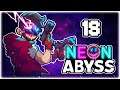 HARD MODE LEVEL 5: THE MOST STRESSFUL RUN!! | Let's Play Neon Abyss | Part 18 | RELEASE PC Gameplay