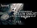 Hollow Knight - #15