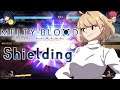 Melty Blood Type Lumina Discussions: Shielding