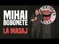 Mihai Bobonete - La masaj (Stand Up - The Comedy Store - Londra)