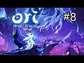 Ori and the Will of the Wisps | Episode 8