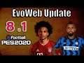 [PES 2020] Evoweb 8.0 + 8.1 Next Season 20/21 | Unofficial by Del Choc