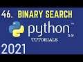Python 3.9 Tutorials: Binary Search In Python | Python For Beginners | Python Tutorial