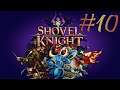 Shovel Knight - Серия 10 - Летучий аппарат