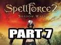 Spellforce 2 Playthrough, Part 7