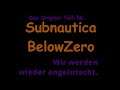 Subnautica Below Zero Das Original Teil-56 Wir werden wieder angelutscht.
