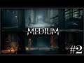 The Medium - What the Hell Just happened. Walkthrough Part 2 PC FullHD horror