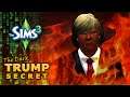 The Sims 3: Trump's Horrifying Secret...