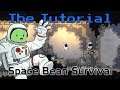 The Tutorial - Space Bean Survival
