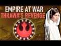 Thrawn Takes a Thrashing | STAR WARS: EMPIRE AT WAR -  Imperial Civil War Mod [Ep 14]
