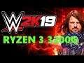 WWE 2K19 Ryzen 3 3200G Vega 8 Benchmark