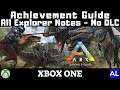 ARK: Survival Evolved (Xbox One) Achievement Guide - All Explorer Notes Without DLC