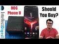 Asus ROG Phone 2 Hands On Review- Should You Buy? Pros and Cons