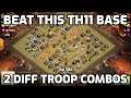 BEAT THIS TH11 BASE You See In Wars - 2 Different Armies Used - Clash of Clans 👍