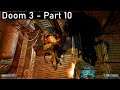 Beavertooth Zombie Swarm - Doom 3 - Part 10