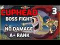 Cuphead BOSS FIGHT HILDA BERG 3 (NO DAMAGE A+ Rank)