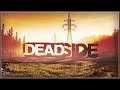 Deadside  Выживаем  :))