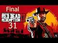 Directo De Red Dead Redemption 2 | Gameplay , Episodio #31 Final |Ps4 Pro 1080p|