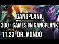 GANGPLANK vs DR. MUNDO (TOP) | 2/1/9, 300+ games | KR Master | 11.23