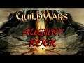 Guild Wars Live - Part Thirty - Augury Rock