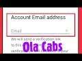 How To Add Email Address In Ola Cabs Account