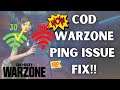 How to Fix COD Warzone Ping Problem | cod warzone ping fix easy method 2021 | COD Ping issue Fixed