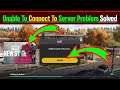 How To Fix Unable To Unable To Connect Server Problem In Pubg New State|Unable To Connect Problem|